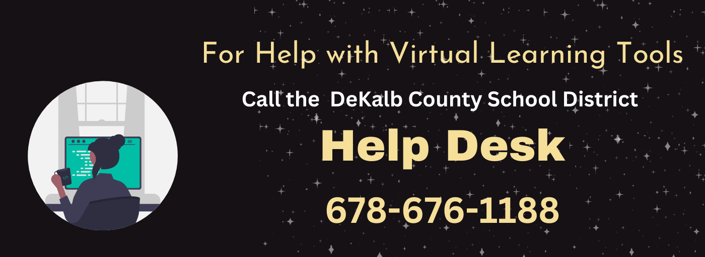 for help with virtual learning tools call the dekalb county school district...picture of a lady working at her computer