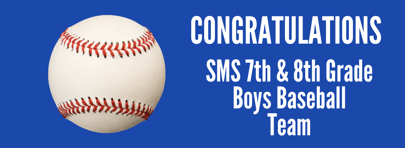 congratulation sms 7th and 8th grade boys baseball team